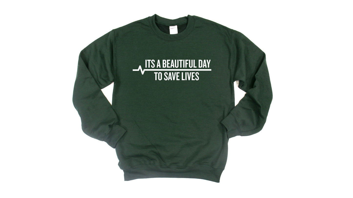 It's a Beautiful Day to Save Lives Unisex Sweatshirt, Grey Sloan Memorial Hospital, Grey's Anatomy Sweatshirt, Meredith Grey Derek Shepherd