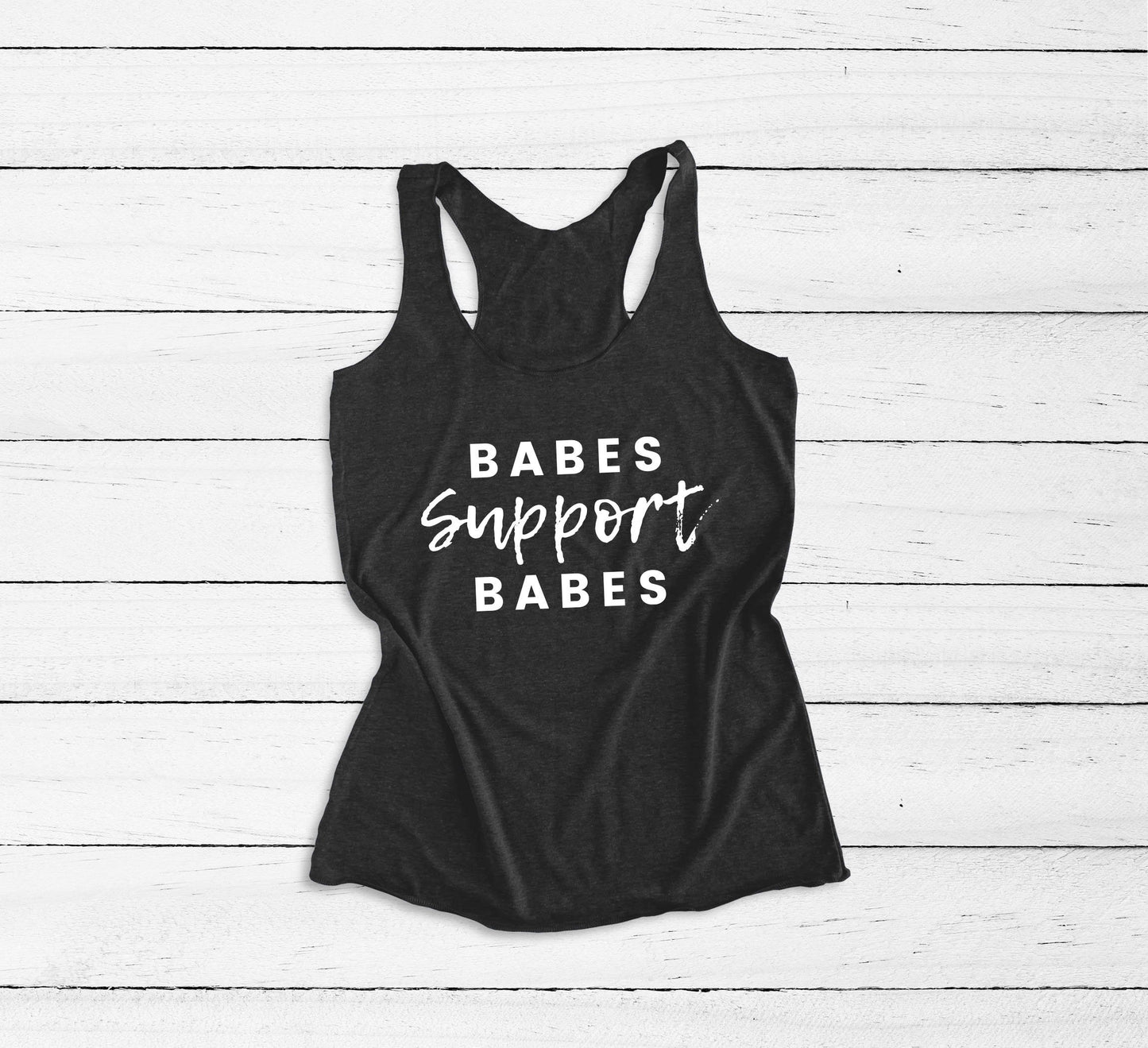 Babes Support Babes triblend tank top, babes, girl power, Motivational shirts, Power to the girls