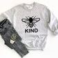 Be Kind Unisex Sweatshirt, Bee Kind, Be Kind Sweatshirt, Be Kind shirt, Kind tee, Inspirational clothing