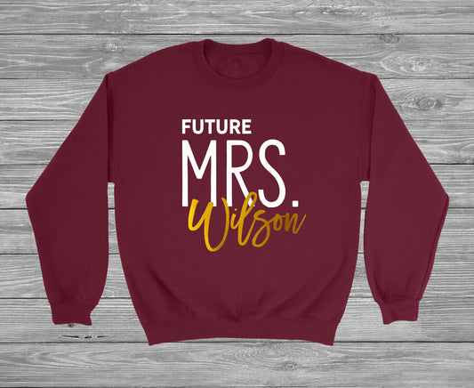 Mrs.  Add Your Last Name Custom Sweatshirt